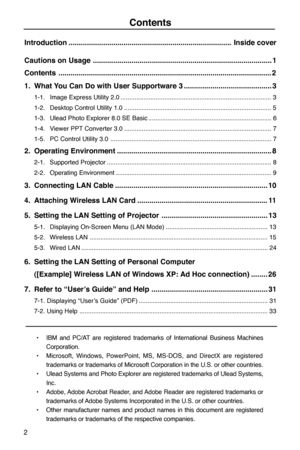 Page 144
2
Contents
Introduction................................................................................Inside cover
Caution
s  on Usage ........................................................................................1
Content
s .........................................................................................................2
1.What You Can Do with User Supportware 3 ...........................................3
1-1. Image Express Utility 2.0...