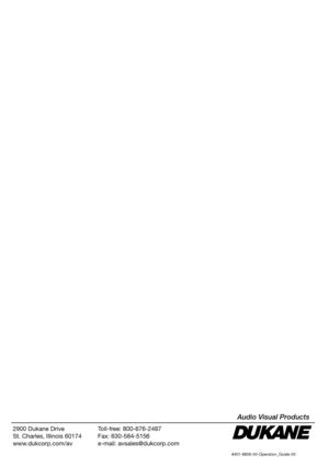 Page 178
L
T380/LT280 Wired and Wireless Network Setup Guide
2900 Dukane DriveSt. Charles, Illinois 60174  www.dukcorp.com/av
Toll-free: 800-676-2487Fax: 630-584-5156e-mail: avsales@dukcorp.com
Audio Visual Products
#401-8806-00-Operation_Guide-00 