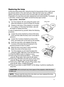 Page 9
9
ENGLISH

Replacing the lamp
A lamp has finite product life. Using the lamp for long periods of time could cause 
the pictures darker or the color tone poor. Note that each lamp has a different 
lifetime, and some may burst or burn out soon after you start using them. 
Preparation of a new lamp and early replacement are recommended. To prepare 
a new lamp, contact to your dealer and tell the lamp type number.
Type number : 456-8755H
. Turn the projector off, and unplug the power cord. 
Allow the...