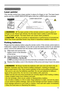 Page 13
3

Remote control
Remote control
Laser pointer
This remote control has a laser pointer in place of a finger or rod.  The laser beam 
works and the LASER INDICATOR lights while the LASER button is pressed.
►The laser pointer of the remote control is used in place of 
a finger or rod. Never look directly into the laser beam outlet or point the laser 
beam at other people. The laser beam can cause vision problems.
WARNING
►Use of controls or adjustments or performance of procedures 
other than those...