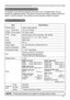 Page 73
7

Warranty And After-Ser vice / Specification
Warranty and after-service
If a problem occurs with the equipment, first refer to the “Troubleshooting” and run 
through the suggested checks. If this does not resolve the problem, please contact your 
dealer or service company. They will tell you what warranty condition is applied.
Specification
ItemSpecification
Product nameLiquid crystal projector
Liquid
Crystal
Panel
Panel size.0 cm (0.79 type)
Drive systemTFT active matrix
Pixels786,43 ...