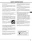 Page 33
SAFETY INSTRUCTIONS
All the safety and operating instructions should be read before
the product is operated.
Read all of the instructions given here and retain them for later
use.  Unplug this projector from AC power supply before
cleaning.  Do not use liquid or aerosol cleaners.  Use a damp
cloth for cleaning.
Follow all warnings and instructions marked on the projector.
For added protection to the projector during a lightning storm,
or when it is left unattended and unused for long periods of
time,...