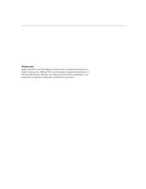 Page 3  
   
Trademarks
Apple, Macintosh, and PowerBook are trademarks or registered trademarks of  
Apple Computer, Inc. IBM and PS/2 are trademarks or registered trademarks of  
International Business Machines, Inc. Microsoft, PowerPoint, and Windows are 
t r a d em arks  o r r e g is te re d  t r a d em arks  o f  M ic ro soft  C orp ora tio n.  