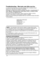 Page 2120
Troubleshooting - Warranty and after-ser vice
If an abnormal operation (such as smoke, strange odor or excessive soun\
d) 
should occur, stop using the projector immediately. 
Otherwise if a problem occurs with the projector, first refer to “Troubleshooting” of 
User’s Manual - Operating Guide, Instant Stack Guide and Network Guide, 
and run through the suggested checks. 
If this does not resolve the problem, please consult your dealer or serv\
ice 
company. They will tell you what warranty condition...