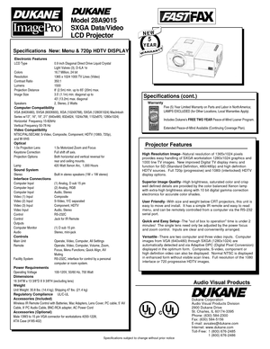 Page 2provides easy handling of SXGA workstation 1280x1024 graphics and 1000 line TV images.  New improved Digital TV display menu and function for SD (Standard Definition, 480i/480p) and high definition HDTV sources.  Full 720p (progressive) and 1080i (interlocked) HDTV display options.
well defined details are provided by the color balanced Xenon lamp with extra-high brightness along with 10 bit digital gamma correction electronics for accurate color shades.
easy to move and install.  It has a simple IR...