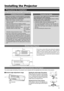 Page 1515
Precautions for Installation
Installing the Projector
Please read the following properly when installing the projector.
Installation Environment
Please do not install or use this projector in the follow-
ing places. The projector is a precision device and do-
ing so could cause a fire or malfunction.
•Where there is water, humidity or dust.
•Where the projector may be subjected to oil, smoke or
cigarette smoke.
•On a soft surface such as a carpet or cushion.
•Where the projector may be subjected to...
