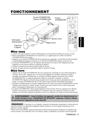 Page 53FRANÇAIS - 9
FRANÇAIS
FONCTIONNEMENT FONCTIONNEMENT
Mise sous1. Assurez-vous que la fiche du cordon dalimentation est correctement branchée sur la prise secteur.
2. Placez linterrupteur dalimentation sur la position [ | ]. Lappareil passe en veille et le témoin
STANDBY/ON devient orange.
3. Appuyez sur la touche STANDBY/ON  du panneau de commande, ou du boîtier de télécommande.
Le préchauffage de lappareil commence et le témoin STANDBY/ON clignote et devient vert.
4. Le témoin STANDBY/ON cesse de...