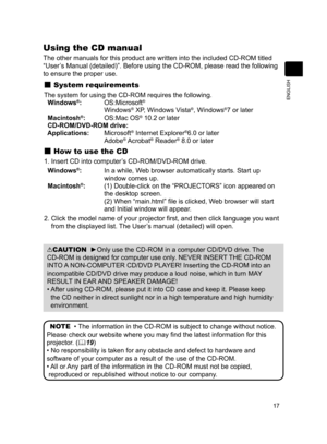 Page 1917
ENGLISH
NOTE  • The information in the CD-ROM is subject to change without notice.
Please check our website where you may find the latest information for this 
projector. ( 19)
• No responsibility is taken for any obstacle and defect to hardware and 
software of your computer as a result of the use of the CD-ROM.
• All or Any part of the information in the CD-ROM must not be copied,  reproduced or republished without notice to our company.
Using the CD manual
The other manuals for this product are...