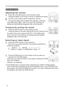 Page 20
8

Operating
Operating
Adjusting the volume
. Press the VOLUME button on the remote control. 
A dialog will appear on the screen to aid you in adjusting the volume.
. Use the cursor buttons ▲/▼ to adjust the volume.
To close the dialog and complete the operation, press the 
VOLUME button again. Even if you don’t do anything, the 
dialog will automatically disappear after a few seconds. 
Temporarily muting the sound
. Press the MUTE button on the remote control.  
A dialog will appear...