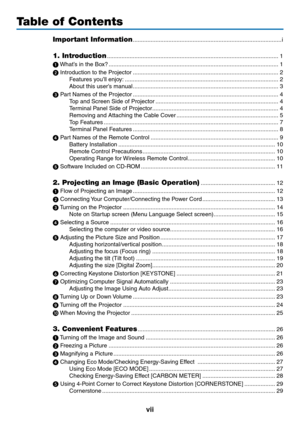 Page 9vii
Table of Contents
Important Information ........................................................................\
....................i
1. Introduction  ........................................................................\
..................................1
1
	 What’s	in	the	Box? ........................................................................\
.................................1

	Introduction	to	the	Projector  ........................................................................\...