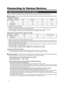 Page 1818
Signals that can be input into the projector
Note: This information is provided as a reference. Video sources should \
all be connected to the video processor
Connecting to Various Devices
 Video signals
(1) Response to Decoder
NTSC NTSC4.43 PAL SECAM
VIDEO O O O O
Y/C O O*1O –––––
Y, PB/CB,PR/CR*3O*2O*2O*2O*2
G,B,R,H/Cs,V*4O*2O*2O*2O*2
*1:Responds if Y/C output is available.
*2: Signifies that component signals (Y, PB, PR/Y, B-Y, R-Y/G, B, R, H/Cs, V) conform to the signal timing (synchronization...