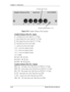 Page 117Chapter 5---Electronics
5-62 Model 250 Service Manual
Figure 5-34  
Graphics Enhancer Plus faceplate.
Graphics Enhancer Plus VIC - Inputs
R - red image from source input (0.7-1.0 Vpp).
G - green image from source input (0.7-1.0 Vpp).
B - blue image from source input (0.7-1.0 Vpp).
H - horizontal sync from source input
V - vertical sync from source input
+15 V - power for analog circuitry
-15 V - power for analog circuitry
+5.1 V - power for digital circuitry
+5.1 V Stdby
IIC CLK - IIC clock line
IIC DATA...