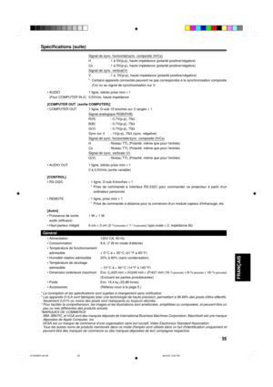 Page 11555
FRAN‚AIS
Signal de sync. horizontal/sync. composite (H/Cs)
H : 1 ˆ 5V(p-p), haute impŽdance (polaritŽ positive/nŽgative)
Cs : 1 ˆ 5V(p-p), haute impŽdance (polaritŽ positive/nŽgative)
Signal de sync. vertical(V)
V : 1 ˆ  5V(p-p), haute impŽdance (polaritŽ positive/nŽgative)
* Certains appareils connectŽs peuvent ne pas correspondre ˆ la synchronisation composite
(Cs) ou au signal de synchronisation sur V.
¥ AUDIO 1 ligne, stŽrŽo prise mini ´ 1
(Pour COMPUTER IN-2) 0,5Vrms, haute impŽdance
[COMPUTER...