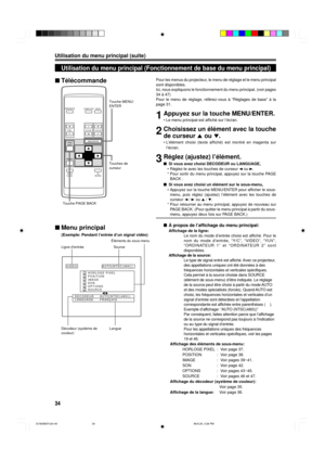 Page 9434
 VIDEO                     AUTO(NTSC(480i))
                   HORLOGE PIXEL
                   POSITION
                   IMAGE
                   SON
                   OPTIONS
                   SOURCE 
        DECODEUR
        LANGUAGE 
AUTO(NTSC(480i))
FRANÇAIS
Utilisation du menu principal (suite)
Utilisation du menu principal (Fonctionnement de base du menu principal)
ƒlŽments du sous-menu
Ligne dÕentrŽe Source

couleur)Langue
Pour les menus du projecteur, le menu de rŽglage et le menu...