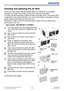 Page 11111 0LWU701i/LW751i/LX801i/LWU601i/LW651i
User's Manual - Operating Guide020-000786-02
LIT MAN USR D2
Maintenance
Check and clean the air fi lter periodically. When the indicators or a message 
prompts you to clean the air fi lter, comply with it as soon as possible.
The fi lter unit with two sheets of fi lters is inside of the fi lter cover. The extra air fi lter 
is attached to inner side of the fi lter cover. If one of the fi lters is damaged or heavily 
soiled, replace whole fi lter set with a new...