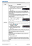 Page 9695LWU701i/LW751i/LX801i/LWU601i/LW651i
User's Manual - Operating Guide020-000786-02
LIT MAN USR D2
OPTION menu
Item Description
SERVICE
(continued) KEY LOCK
(1)  Use the ▲/▼ buttons to choose the operations control.
CONTROL PANEL  ó REMOTE CONTROL
(2)  Use the ◄/► buttons to select ON or  OFF.
ON  ó OFF
Selecting ON in Step 2 locks the buttons except  STANDBY, ON 
and STANDBY/ON on the operations control selected in Step 1. 
Selecting OFF releases the locked buttons on the operations control...