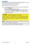 Page 112111LWU701i/LW751i/LX801i/LWU601i/LW651i
User's Manual - Operating Guide020-000786-02
LIT MAN USR D2
Maintenance
► Before taking care of the air filter, make sure the power cable 
is not plugged in, then allow the projector to cool sufficiently.
►Use only the air filter of the specified type. Do not use the projector without the 
air filter or the filter cover. It could result in a fire or malfunction to the projector.
►Clean the air filter periodically. If the air filter becomes clogged by dust or...