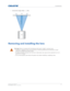 Page 26   Installation
HS Series User Manual26
020-000883-01 Rev. 1 (04-2016)
• Horizontal image offset: +/-25%
Removing and installing the lens
Warning! Failure to comply with the following could result in death or serious injury.
• Installing or replacing a lens must be done by  a Christie qualified service technician to avoid 
exposure to dangerous emission levels.
• To reduce emission intensity from the lens to s afe levels, lens rings must be used with 2.0-4.0:1 
and 4.0-7.2:1 lenses.
• Turn off the...