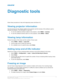 Page 45Diagnostictools
F ollow these procedures to help with diagnosing issues with Boxer 2K.
Viewingprojectorinformation View the licenses for the software added to the projector and the licenses of the software used to
operate the projector. The information is read-only. 1. To view the additional software added to the projector, select  MENU > Licenses.
2. To view the software licenses used to run the projector, select  MENU > About.
Viewinglampinformation Monitor the states of the lamps and the number...