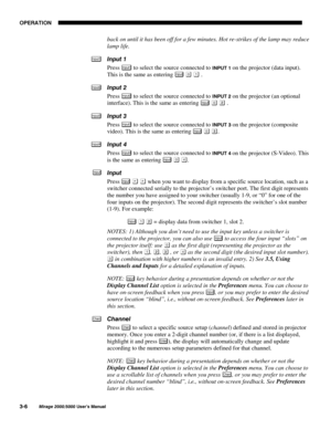 Page 4223(5$7,21

0LUDJH 8VHU·V 0DQXDO
back on until it has been off for a few minutes. Hot re-strikes of the lamp may reduce
lamp life.
,QSXW 
Press 
,QSXW to select the source connected to ,1387 on the projector (data input).
This is the same as entering 
,QSX W   .
,QSXW 
Press 
,QSXW to select the source connected to ,1387 on the projector (an optional
interface). This is the same as entering 
,QSX W   .
,QSXW 
Press 
,QSXW to select the source connected to ,1387 on the projector...