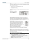 Page 56 Section 3: Operation 
020-100001-01 Rev. 01 (04/07)  3-27. 
NOTE: When certain RGB signals are first connected, the projector may not initially 
recognize them as RGB and will incorrectly decode their color information as YPbPr 
(video). These signals can include: 
• RGB signals in NTSC, PAL, SECAM frequency ranges. 
• Scan-doubled sync-on-green. 
• Scan-quadrupled sync-on-green. 
For these signals, change the Color Space to RGB, and then define a new channel for 
future use. 
Video Options 
— SUBMENU...