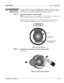 Page 114  Section 4: Maintenance 
020-100001-01 Rev. 01 (04/07)  4-11. 
 
A variety of lenses can accommodate different throw distances and specific types of 
installations. Refer to Section 6 - Specifications for details. To change a lens, follow 
the steps below. No tools are required for “compact” lenses shown. 
Turn off the projector, cool and unplug 
NOTE: If necessary, a lens can be swapped out while the projector is running, but this 
can result in dust being drawn into the projector. Avoid if possible....