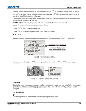 Page 45Section 3: Operation
RPMX/RPMSP-D132U & RPMSP-D180U User Manual3-11020-100245-03 Rev. 1 (11-2010)
Press the number corresponding to the function menu, such as 
 for the Image Settings menu, or use the 
 keys
 on any keypad to highlight the option, then press  . The corresponding function menu or 
drop-down list of further options will appear.
Longer menus have a scroll bar on the right. Use the arrow keys to scroll the menu. Locked or disabled items 
appear dimmed and cannot be selected.
NOTES:1) If...