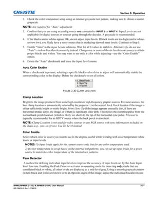 Page 65Section 3: Operation
RPMX/RPMSP-D132U & RPMSP-D180U User Manual3-31020-100245-03 Rev. 1 (11-2010)
2. Check the color temperature setup using an internal grayscale test pattern, making sure to obtain a neutral 
grayscale. 
NOTE: Not required for “Auto” adjustment.
3. Confirm that you are using an analog source not connected to 
INPUT 3 or INPUT 4. Input Levels are not 
applicable for digital sources or sources going through the decoder. A grayscale is recommended.
4. If the blacks and/or whites appear OK,...