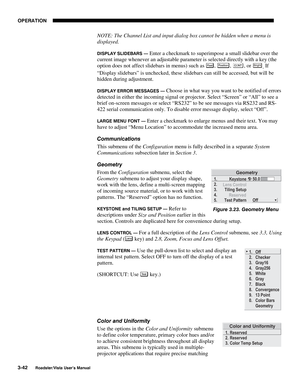 Page 83OPERATION
3-42
Roadster/Vista User’s Manual
NOTE: The Channel List and input dialog box cannot be hidden when a menu is
displayed.
DISPLAY SLIDEBARS — Enter a checkmark to superimpose a small slidebar over the
current image whenever an adjustable parameter is selected directly with a key (the
option does not affect slidebars in menus) such as 
Pixel, Pos it ion, , or Bright. If
“Display slidebars” is unchecked, these slidebars can still be accessed, but will be
hidden during adjustment.
DISPLAY ERROR...