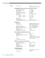 Page 117SPECIFICATIONS
5-2
Roadster/Vista User’s Manual
Number of inputs 2 RGBHV (second input via plug-in module)
2 video, 4 stereo (audio standard on Vista only))
Analog RGB and YPbPr (INTERLACED OR PROGRESSIVE SCAN FORMAT)
Horizontal frequency range * 15 – 120 kHz *
Vertical frequency range 23.97 – 120 Hz
Pixel clock rate 10 – 160 MHz
Active pixels per scan line (H) 640 – 2048
Active lines per frame/field (V) 200 – 2000
Signal format Analog RGB or YP
bPr
Input levels
R,B,G,Y — with sync
R,G,B — without sync...