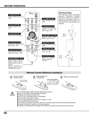 Page 1818
BEFORE OPERATION
To insure safe operation, please observe following precautions :
Use (2) AA, UM3 or R06 type alkaline batteries.
Replace two batteries at same time.
Do not use a new battery with an used battery.
Avoid contact with water or liquid.
Do not expose Remote Control Unit to moisture, or heat.
Do not drop Remote Control Unit.
If a battery has leaked on Remote Control Unit, carefully wipe case clean and install new batteries.
Danger of explosion if battery is incorrectly replaced....