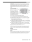 Page 78OPERATION
Roadie S12/X10 User’s Manual3-43
FREEZE IMAGE — Enter a check mark to freeze (stop) an image at a single frame.
This diagnostic tool is useful if you need to examine in detail a still version of the
incoming image that cannot be “frozen” at the source. For example, in moving
images it is sometimes difficult to observe artifacts such as external
deinterlacing/resizing and signal noise. Remove the checkmark to return back to
normal.
ODD PIXEL ADJUSTMENT – For
sources with Color Space set to RGB...