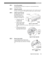 Page 96MAINTENANCE
Roadie S12/X10 User’s Manual4-5
Turn off the projector
Turn the projector off and allow the cooling fans to stop automatically before
proceeding with Step 2.
Unplug the projector
When the cooling fans have stopped, unplug the projector. Allow additional time for
the lamp to cool completely. Never handle a hot lamp, and use caution at all times.
Unlatch & open lamp door
The lamp module is secured in
place behind a lamp door
located on the left side of the
projector about half way back
(see...