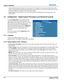 Page 843-32M Series User Manual020-100009-07 Rev. 1 (07-2012)
Section 3: Operation
amount of detail reduction depends on the average level of brightness in the scene, and the setting of this 
control. The brighter the scene the less impact this control will have. It is often best to adjust the sensitivity 
and white compression together to find the optimal settings.
•Copy From: This control allows you to copy the Dynamic Iris Settings from an existing profile to the 
current profile.
3.7 Configuration - Adjust...