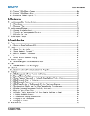 Page 11Table of Contents
M Series User Manualv020-100009-07 Rev. 1 (07-2012)
4.2.7 Admin Tabbed Page - System ............................................................................................. 4-6
4.2.8 Admin Tabbed Page - Users ................................................................................................4-8
4.2.9 Advanced Tabbed Page - RTE............................................................................................. 4-9
5: Maintenance
5.1 Maintenance of the Cooling...