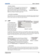 Page 97Section 3: Operation
M-Series User Manual3-53020-100009-01 Rev.1 (07/08)
• FRAME LOCKING:
How the projector controls the output frame timing based on the 
input signal. When set to Framelock, output image frames are 
locked to the input if possible. When Locked, the output is 
always locked to the primary input, never the PIP image. Free 
Run sets the output to close to 60Hz for all sources, This control 
must be set to Locked if a 3D-Stereo signal is used.
• AUTO INPUT SEARCHING: 
When enabled, the...