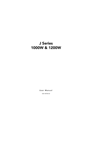 Page 3J Series
1000W & 1200W
User Manual
020-100706-02 