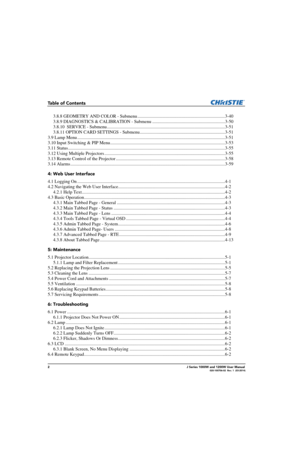 Page 62J Series 1000W and 1200W User Manual020-100706-02  Rev. 1  (03-2014)
Table of Contents
3.8.8 GEOMETRY AND COLOR - Submenu ........................................................................\
.....3-40
3.8.9 DIAGNOSTICS & CALIBRATION - Submenu ................................................................3-50
3.8.10  SERVICE - Submenu........................................................................\
................................3-51
3.8.11 OPTION CARD SETTINGS -...