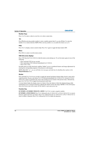 Page 563-6J Series 1000W and 1200W User Manual020-100706-02  Rev. 1   (03-2014)
Section 3: Operation
Number Keys
Press 1 to 9 to enter a value in a text box or to select a menu item.
10+ 
Press  0 before pressing another number to ente r a number greater than 9, e.g. press 0 then 2 to enter the 
number 12 as a menu selection. 
NOTE:  When entering numbers in a text  field, this button acts as 0.
Help
Press  H
ELP to display context-sensitive help. Press  HELP again to toggle the help window OFF.
Menu
Press  M...