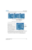 Page 107Section 3: Operation
J Series 1000W and 1200W User Manual3-57020-100706-02  Rev. 1  (03-2014)
4. In each projector, select a “User” color adjustment (1-4) to enable Color Adjustments by X,Y changes. Then 
enter your recorded x/y values into each menu.
5. In each projector, judge by eye and adjust x/y coordinates slig htly in the following manner:
• To match reds, decrease “Red X” until full  field red screens match.
• To match greens, decrease “Green Y” until full  field green screens match.
• To match...