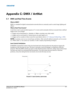 Page 169J Series 2.0, 2.4, and 3.0kW User ManualC-1020-100707-01 Rev. 1 (10-2011)
Appendix C: DMX / ArtNet 
C.1 DMX and Real Time Events
What is DMX?
DMX is a standard for digital communication networks that are commonly used to control stage lighting and 
effects.
What is Real Time Events?
A real time event is a pre-recorded sequence of 1 or more serial commands which are executed when a defined 
trigger occurs. For example: 
• A trigger can be timed based (i.e. Saturday at 1:00pm; occurring every other week)
•...