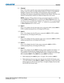 Page 53 Operation 
Roadster, Matrix WU, Mirage S+/HD/WU User Manual 3-9 020-100002-05 Rev. 1 (02-2010)  
Channel 
Press 
Channel to select a specific source setup (channel) defined and stored in projector 
memory. Once you enter a two-digit channel number (or, if there is a list displayed, 
highlight it and press
), the display will automatically change and update 
according to the numerous setup parameters defined for that channel. Note that a new 
channel is automatically created if you adjust an image from a...