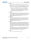 Page 37 Section 3: Operation 
Mirage S+/HD/WU, Matrix S+/HD/WU, Christie HD/DS+/DW, DLV User Manual  3-7 020-100001-07 Rev. 1 (11-2009) 
Input 6 
Press 
Inpu t  6 to display from the INPUT 6 interface module installed in the Option 2 slot. 
NOTE: If you have the optional Dual SD/HD-SDI Module installed and there are two 
inputs connected here, the second input (B) is considered 
INPUT 8. If you are using the 
built-in keypad or the remote keypad, press 
INPUT 6 to access INPUT 8 as follows: 
 While displaying...