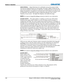 Page 66Section 3: Operation  
3-36  Mirage S+/HD/WU, Matrix S+/HD/WU, Christie HD/DS+/DW, DLV User Manual  020-100001-07 Rev. 1 (11-2009) 
DARK INTERVAL — Adjust Dark Interval to artificially increase the amount of dark 
time between displayed frames for stereographic 3D images. Higher settings provide 
more time for shutters in 3D glasses to open/close, ensuring that each eye sees the full 
display intended for it. Symptoms of cross talk and/or color artifacts can indicate need 
for adjustment. The Dark...