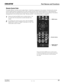 Page 1717User's Manual
020-000119-01
The eight different remote control codes (Code 1–Code 8) are assigned to this projector. Switching the remote 
control codes prevents interference from other remote controls when several projectors or video equipment 
next to each other are operated at the same time. Change the remote control code for the projector first before 
changing that for the remote control. See “Remote control” in the Setting Menu on page 55.
Press and hold the MENU and a number button (1–8)...