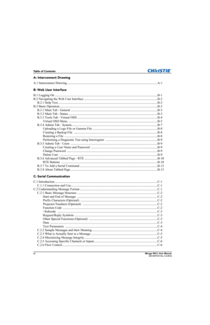 Page 10viMirage WU-L User Manual020-100774-01 Rev. 2 (4-2012)
Table of Contents
A: Interconnect Drawing
A.1 Interconnect Drawing..................................................................................................................A-1
B: Web User Interface
B.1 Logging On .................................................................................................................................B-1
B.2 Navigating the Web User Interface...