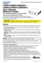 Page 31Network Guide020-000475-02 Rev. 1 (06-2012)
LX501/LX601i/LW401/LW551i/LWU421/LWU501i
Projector
LX501/LW401/LWU421/ 
LX601i/LW551i/LWU501i  
User Manual 
Network Guide
User's Manual (detailed) - Network Guide
Thank you for purchasing this product.
This manual is intended to explain only the network function.  
For proper use of this product, please refer to this manual and the 
other manuals for this product.
Features
This projector has the network function that brings you the following ma\
in...