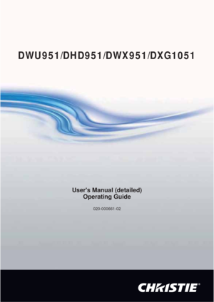 Page 1DWU951/DHD951/DWX951/DXG1051
Users Manual (detailed)
Operating Guide
020-000661-02 