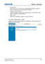 Page 52G Series User Manual020-000648-01  Rev. 3 (02-2014)
Section 4: Operation
4-23
 
y Control Panel
 Select main source / PIP source, enable/disable PIP/PBP, change the 
layout / PIP size, swap, and change the test pattern. 
 
y Projector Information Panel
 Check the projector information for power status, Pic mute status, OSD 
status, IP address and Mac address.
 
y Switch Panel
Switch the on/off status of power, Pic mute, and OSD.
4.9.3 Main Tabbed Page – Status
 Display the current status of lamp info,...