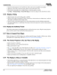 Page 1328-4CP2230 User Manual020-100430-07 Rev. 1 (05-2014)
Troubleshooting
• Verify the cinema projector is level and the lens surface and screen are parallel to one another.
• Adjust the vertical offset of the lens mount  with the vertical offset knob or ILS. 
• Check that the anamorphic lens is straight . Rotate to orient the aperture correctly.
•Tap  Menu > Advanced Setup  > Screen File Setup  and verify the settings for the screen file are correct.
8.15  Display is Noisy
• Adjust the input source pixel...